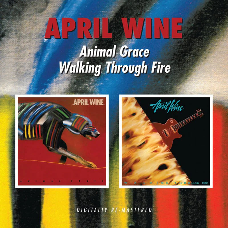 April Wine – Animal Grace / Walking Through Fire, 2x CD, Album