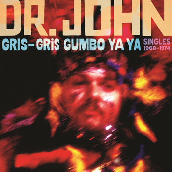 Dr. John - Gris-Gris Gumbo Ya Ya: Singles 1968-1974 (Opaque Purple Vinyl) [RSD24 EX] 2 x Vinyle, LP