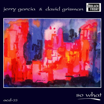Jerry Garcia & David Grisman - So What 2 x Vinyle, LP, Album