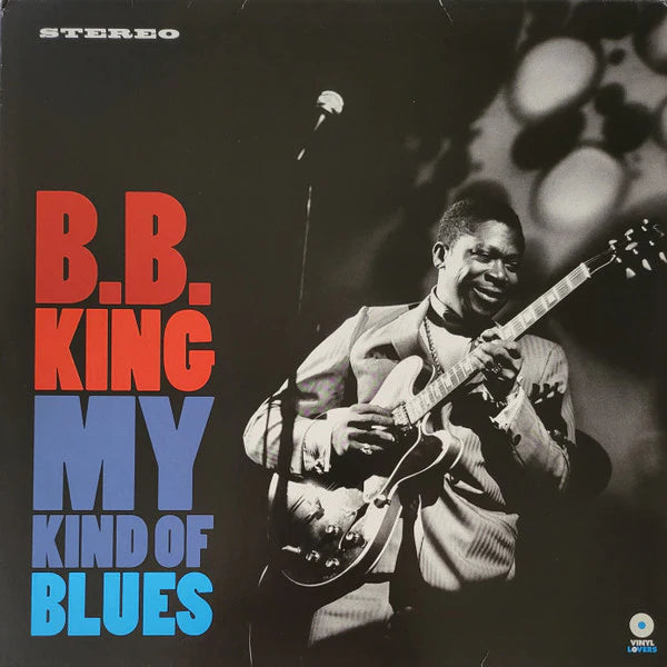 B.B. King – My Kind Of Blues  Vinyle, LP, Album, Édition Limitée, Stéréo, 180g