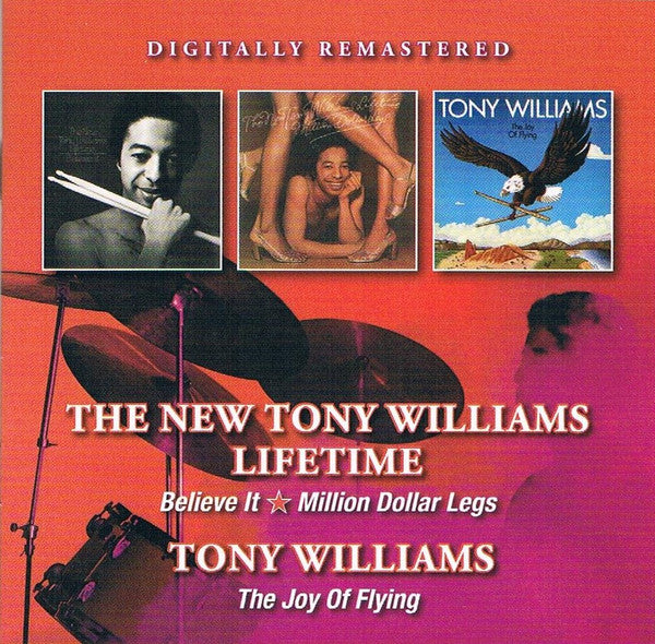 The New Tony Williams Lifetime / Tony Williams – Believe It - Million Dollar Legs / The Joy Of Flying  2 x CD, Compilation, Réédition, Remasterisé