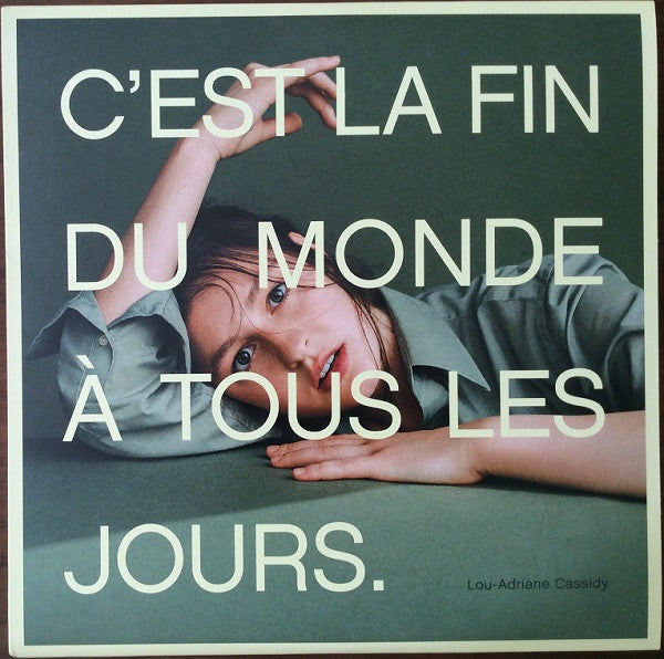 Lou-Adriane Cassidy – C'est la fin du monde à tous les jours Vinyle, LP, Album