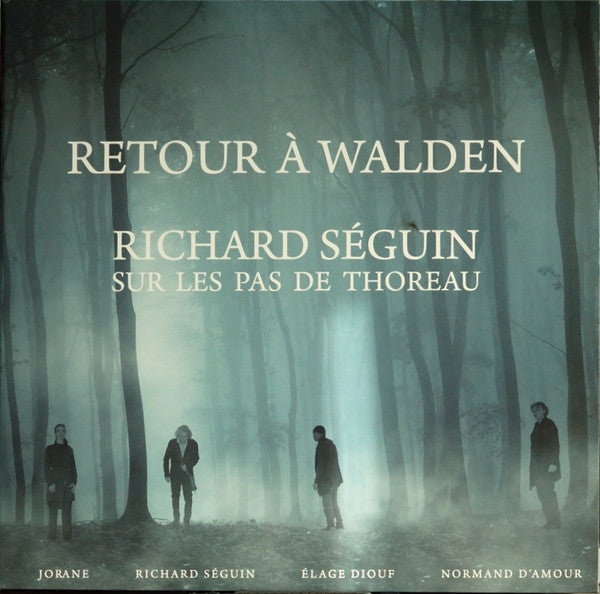 Richard Séguin – Retour À Walden - Sur Les Pas De Thoreau  2 x Vinyle, LP, Album