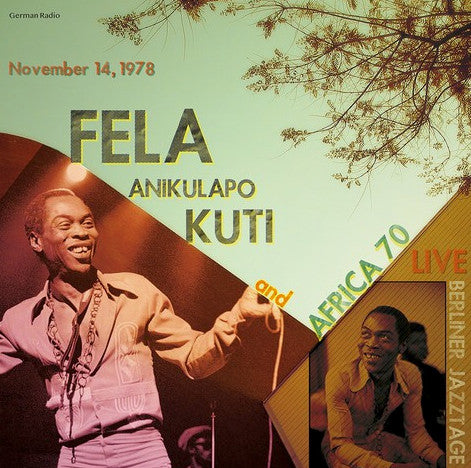 Fela Anikulapo Kuti And Africa 70 – Live Berliner Jazztage November 14, 1978 Vinyle, LP