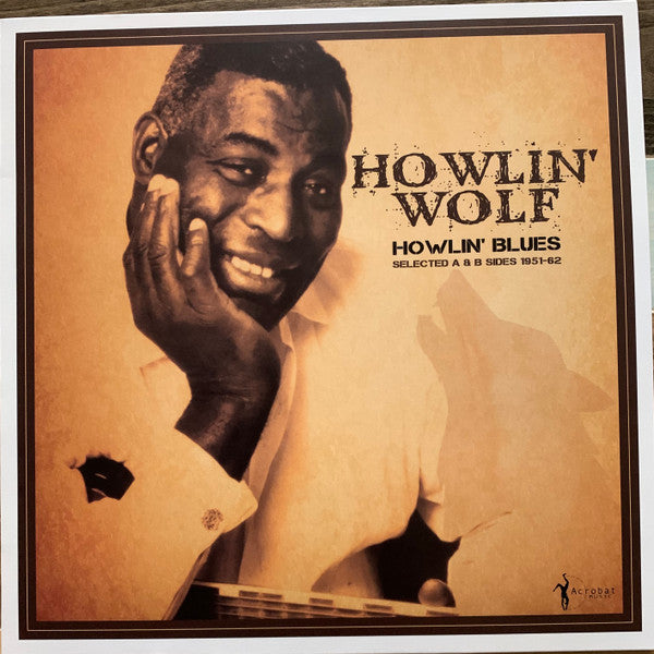 Howlin' Wolf – Howlin' Blues - Selected A & B Sides (1951-1962)  Vinyle, LP, Compilation, Stereo