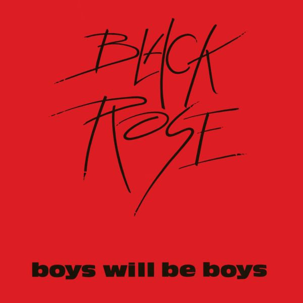 Black Rose – Boys Will Be Boys (USAGÉ) Vinyle, LP, Album
