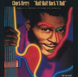 Chuck Berry – Hail! Hail! Rock 'N' Roll (Original Motion Picture Soundtrack) (USAGÉ) Vinyle, LP, Album
