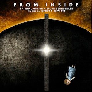 Brett Smith – From Inside (Original Motion Picture Soundtrack)  CD, Album, Digipak