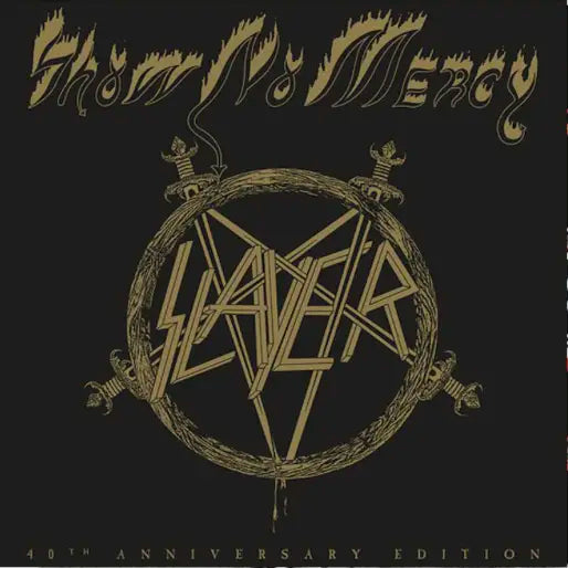 Slayer – Show No Mercy Vinyle, LP, Album, Édition Limitée, Réédition, Remasterisé, Édition Spéciale, Black Dust, 40e Anniversaire