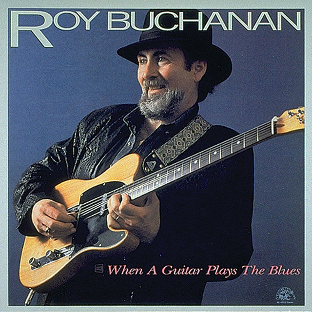 Roy Buchanan – When A Guitar Plays The Blues Vinyle, LP, Album, Réédition