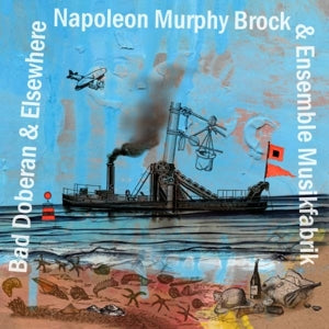 Napoleon Murphy Brock & Ensemble Musikfabrik - Bad Doberan & Elsewhere  CD, Album, Digipak