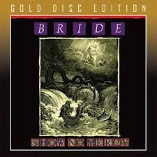 Bride – Show No Mercy CD, Album