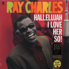 Ray Charles - Hallelujah I Love Her So! Vinyle, LP
