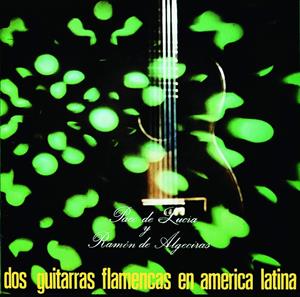 Paco de Lucia Y Ramón De Algeciras – Dos Guitarras Flamencas En America Latina  Vinyle, LP, Album, Réédition