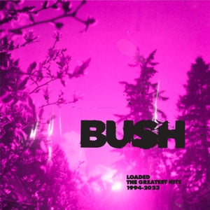 Bush - Loaded: the Greatest Hits 1994-2023 - 2 x CD, Compilation