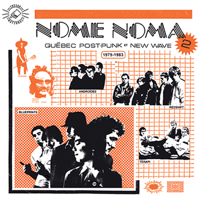 Artistes Divers – Nome Noma 2 Québec Post-Punk Et New Wave 1979-1983  Vinyle, LP, Compilation