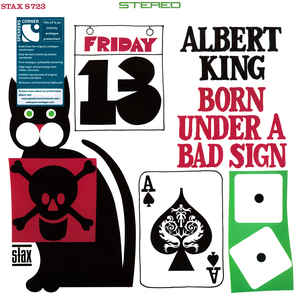 Albert King – Born Under A Bad Sign  Vinyle, LP, Album, Réédition, Remasterisé, Stéréo, 180 grammes