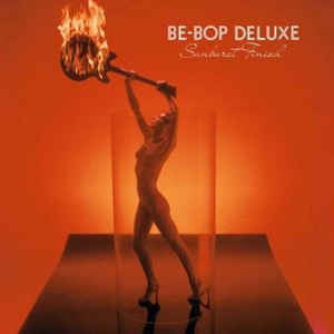 Be-Bop Deluxe – Sunburst Finish  2 x CD, Album, Réédition, Remasterisé, Stéréo + CD2 Nouveau Mix Stéréo