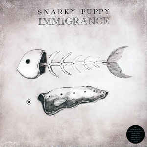 Snarky Puppy – Immigrance  2 x Vinyle, LP Album**