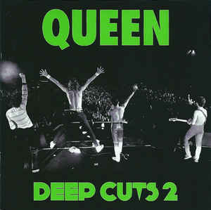 Queen – Deep Cuts 2 (1977-1982)  CD, compilation