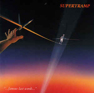 Supertramp – "...Famous Last Words..."  CD, Album, Réédition, Remasterisé