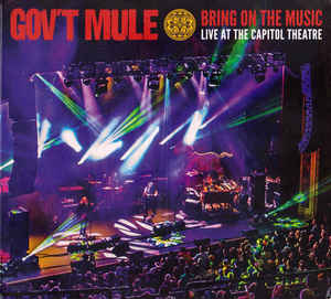 Gov't Mule – Bring On The Music (Live At The Capitol Theatre)  2 × CD + 2 × DVD-Video NTSC