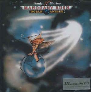Frank Marino & Mahogany Rush – World Anthem  CD, Album, Réédition