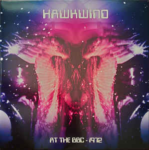 Hawkwind – At The BBC - 1972  2 × Vinyle, LP, Album, Réédition, Stéréo, Mono