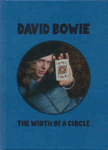 David Bowie – The Width Of A Circle  2 × CD, Compilation, Stéréo, Mono, Digibook