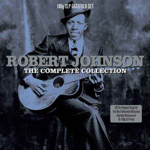 Robert Johnson – The Complete Collection  2 × Vinyle, LP, Compilation, 180g