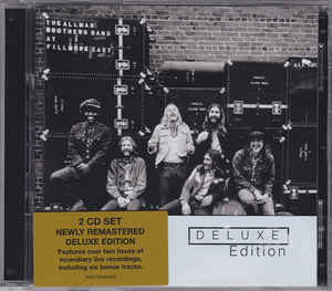 The Allman Brothers Band – The Allman Brothers Band At Fillmore East  2 × CD, Album, Édition Deluxe, Réédition, Remasterisé