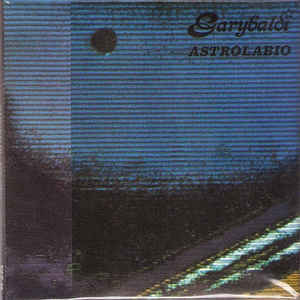 Garybaldi ‎– Astrolabio  CD, Album, Remasterisé, Papersleeve