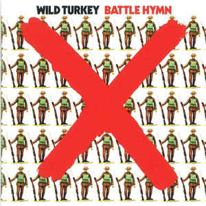 Wild Turkey – Battle Hymn  CD, Album, Réédition, Remasterisé