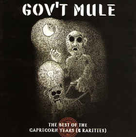 Gov't Mule – The Best Of The Capricorn Years (& Rarities)  2 × CD, compilation, réédition