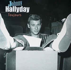 Johnny Hallyday – Toujours  Vinyle, LP, Compilation