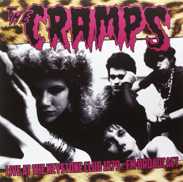 The Cramps – Live AT The Keystone Club 1979-FM Broadcast  Vinyle, LP, Album, Édition Limitée