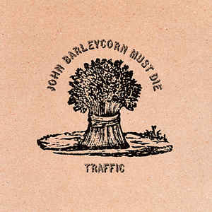 Traffic – John Barleycorn Must Die  CD, Album, Remasterisé