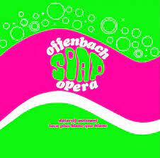 Offenbach – Soap Opera  Vinyle, LP, Album, Edition limitée, Remasterisé, Jaune