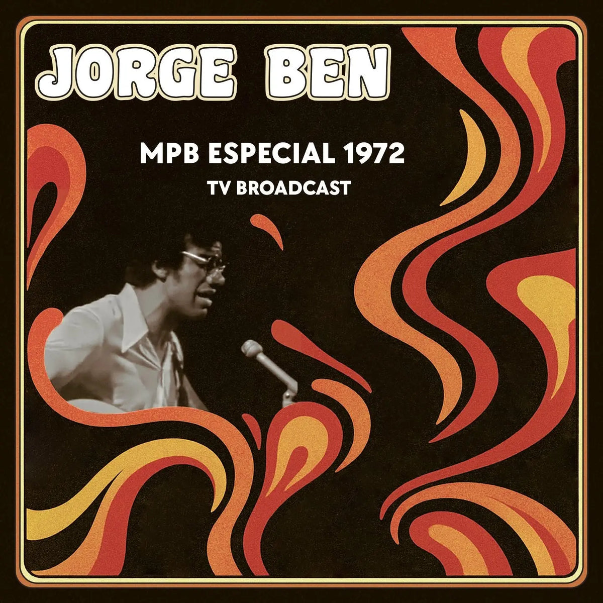 Jorge Ben – MPB Especial 1972 TV Broadcast Vinyle, LP