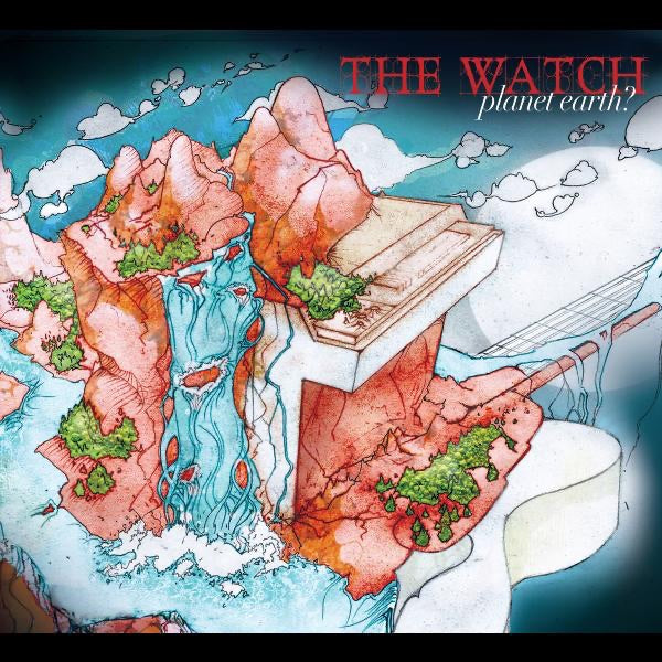 The Watch – Planet Earth?