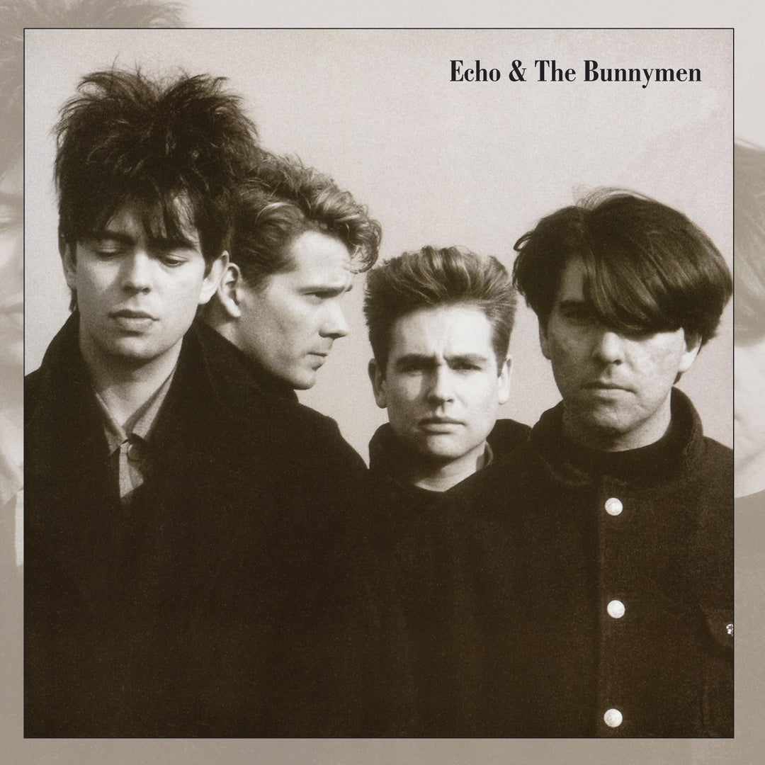 Echo &amp; The Bunnymen – Echo &amp; The Bunnymen