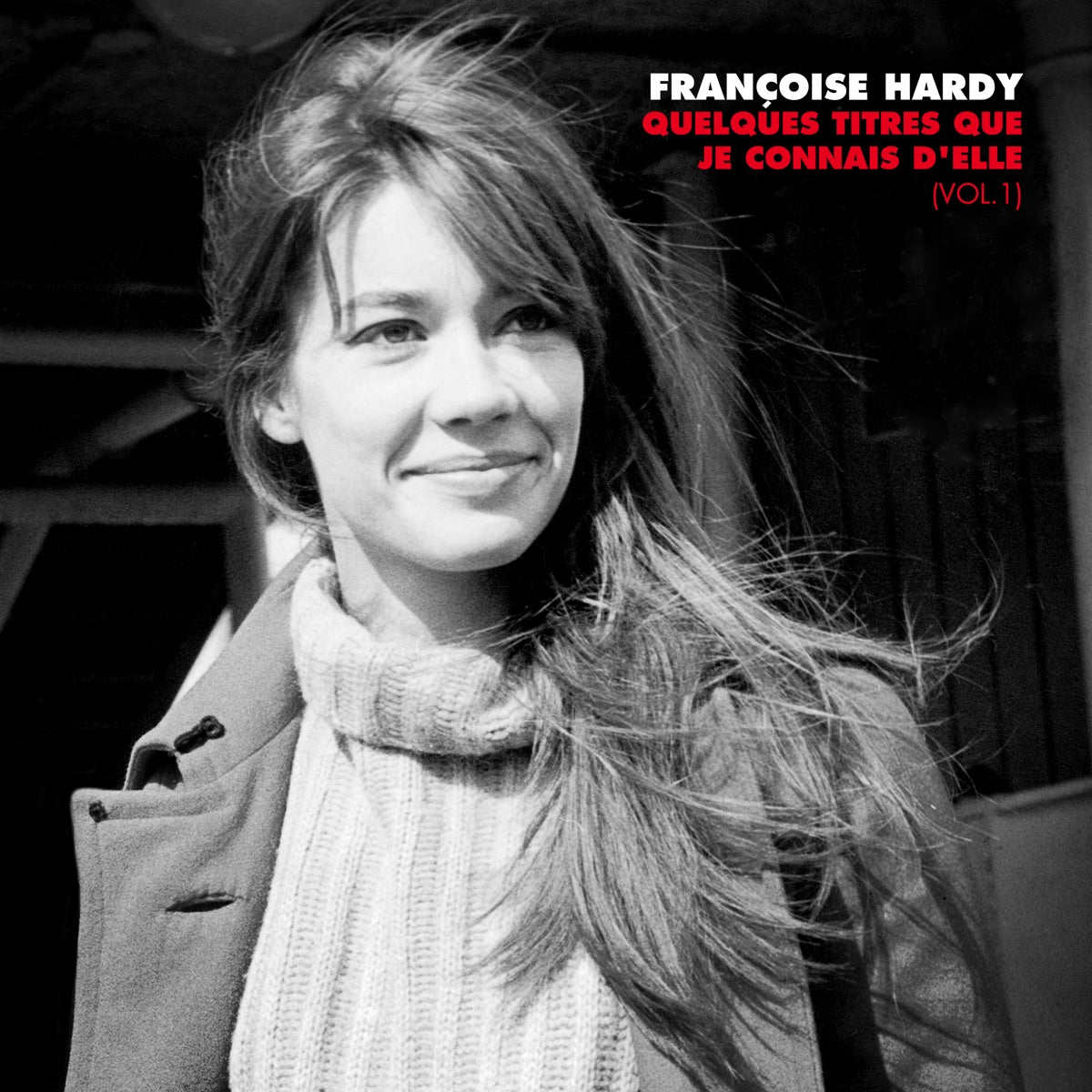 Françoise Hardy – Quelques Titres Que Je Connais D'elle (Vol. 1)  2 x Vinyle, LP, Compilation