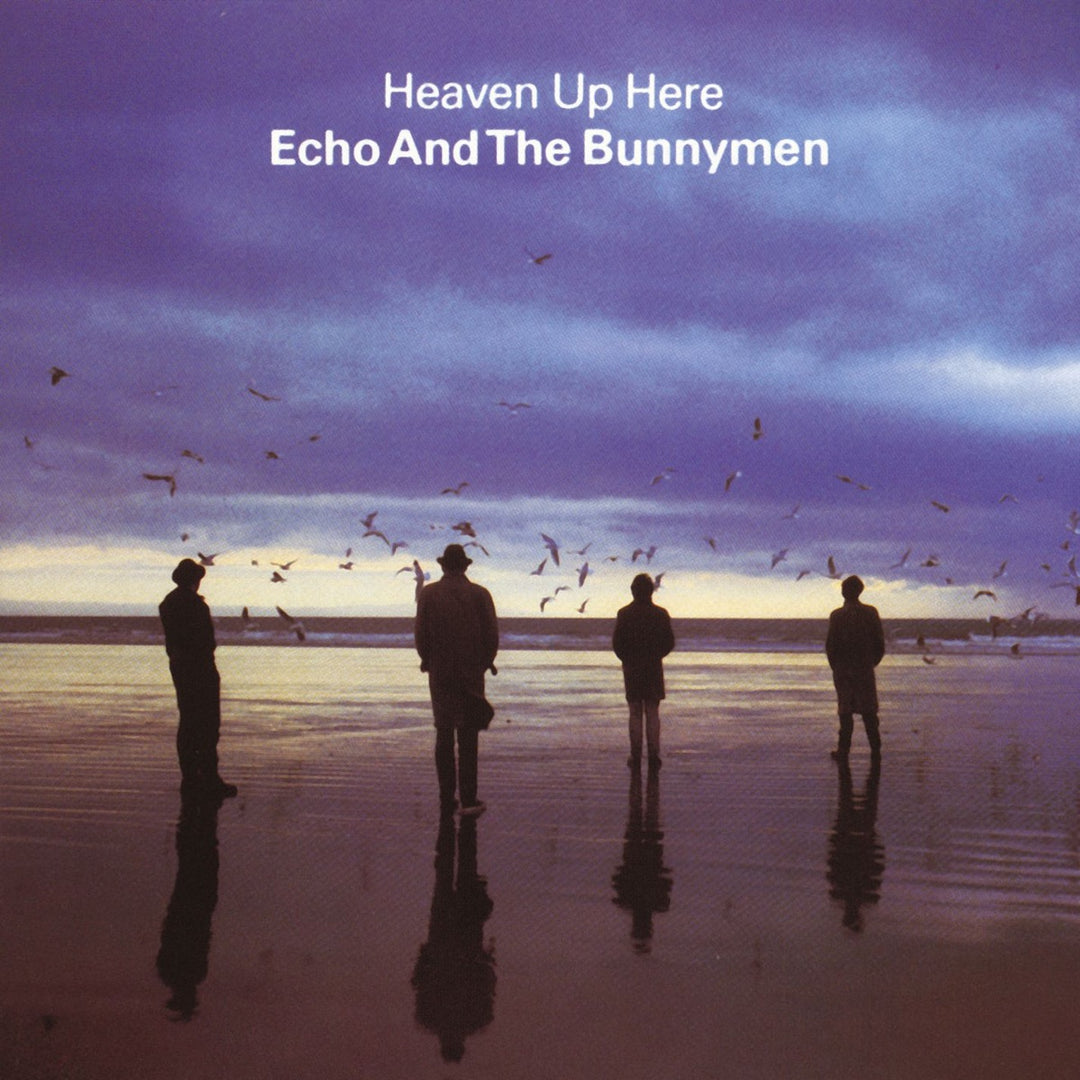 Echo &amp; The Bunnymen – Heaven Up Here