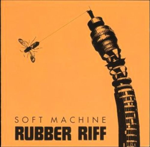 Soft Machine – Rubber Riff  CD, Album, Réédition