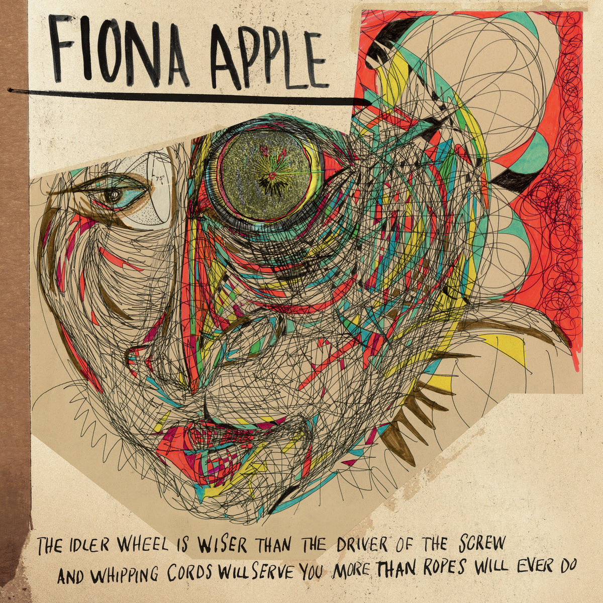 Fiona Apple – The Idler Wheel Is Wiser Than The Driver Of The Screw And Whipping Cords Will Serve You More Than Ropes Will Ever Do  Vinyle, LP, Album, Réédition