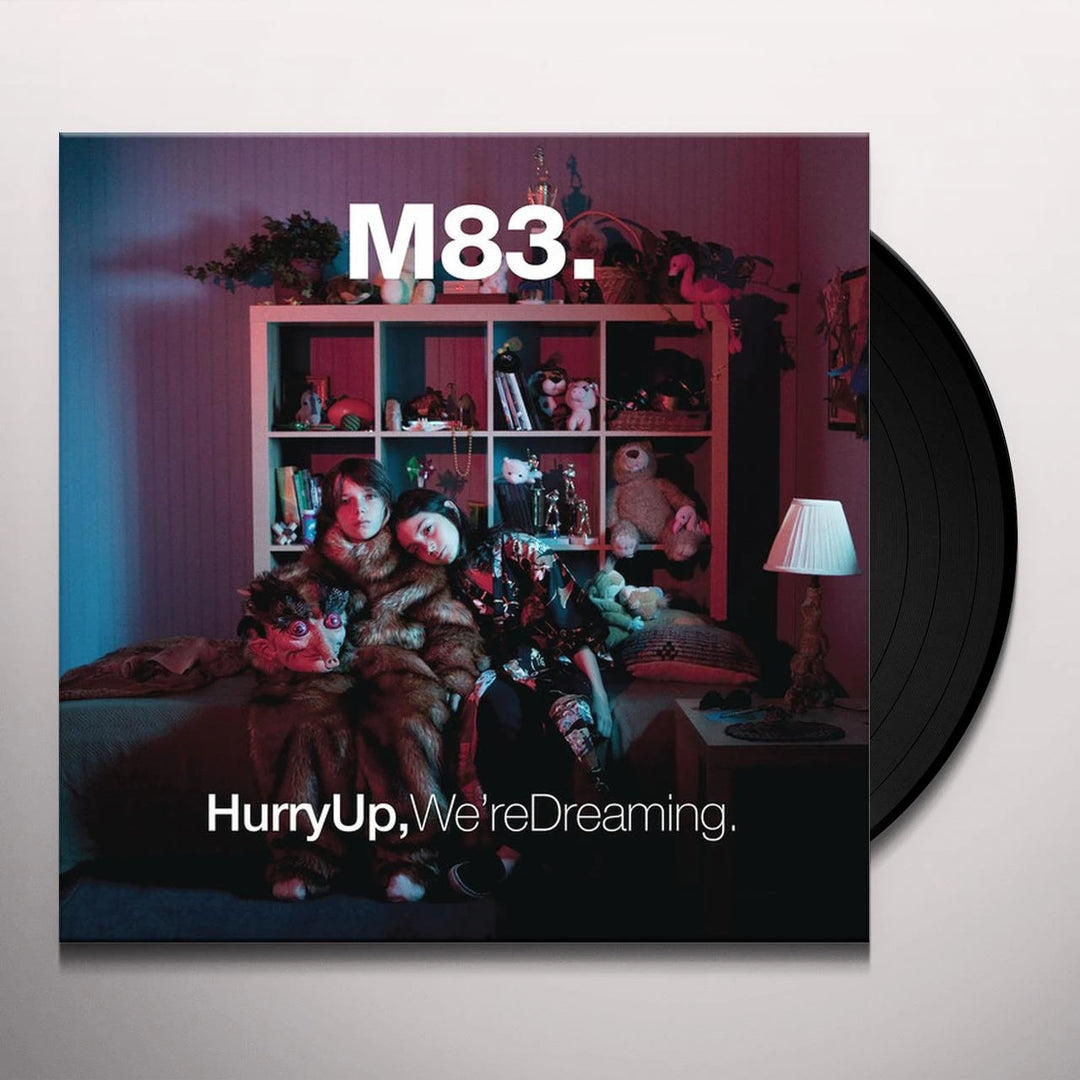 M83 – Hurry Up, We&