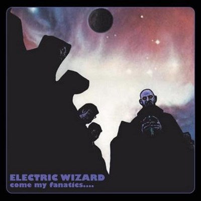 Electric Wizard - Come My Fanatics 2 x Vinyle , LP, Album