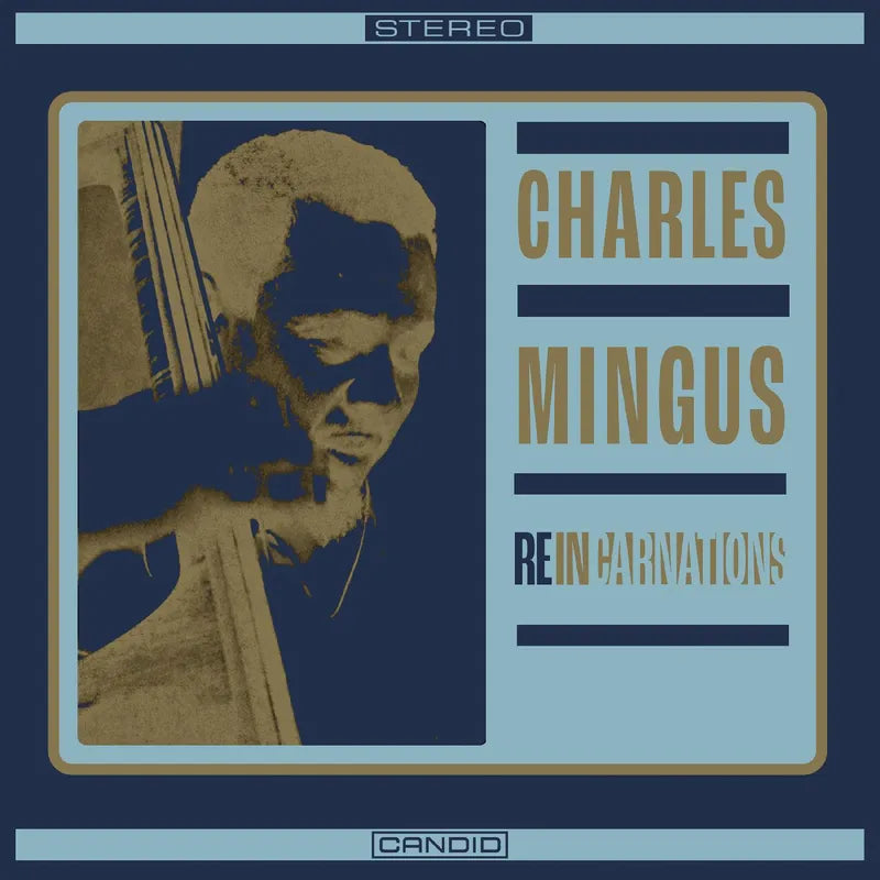 Charles Mingus - Reincarnations  Vinyle, LP, Album, Édition limitée, Remasterisé