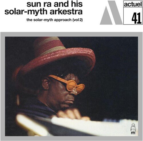 Sun Ra – The Solar-Myth Approach Vol. 2 Vinyle, LP, Album, Édition Limitée, Réédition, Remasterisé, 180g