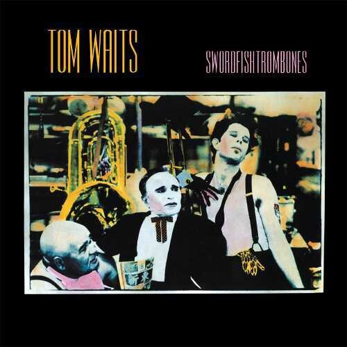 Tom Waits – Swordfishtrombones  Vinyle, LP, Album, Réédition, Remasterisé, 180g